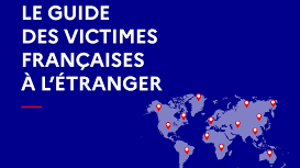 Le guide des victimes françaises de violences à l&rsquo;étranger