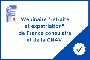 Webinaire &laquo;&nbsp;Retraite et expatriation&nbsp;&raquo;